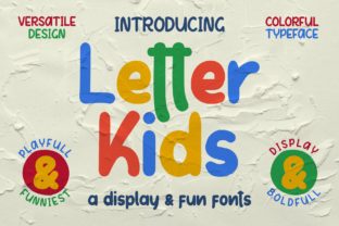 Letter Kids: A Playful Typeface for Campaigns That Need Fun