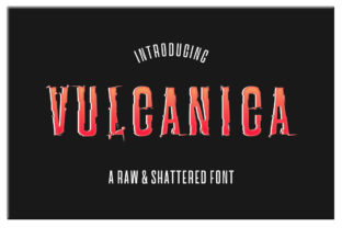 Vulcanica: A Raw Font for Bold Campaign Moments